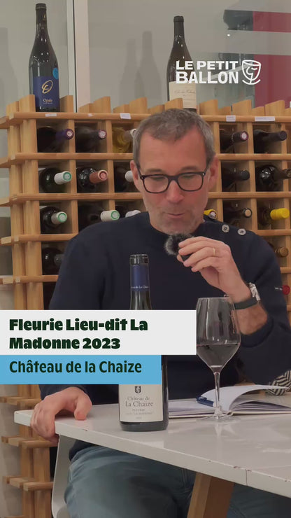 Château de La Chaize - Fleurie Lieu-dit La Madone - AOP Fleurie - Rouge - 2023